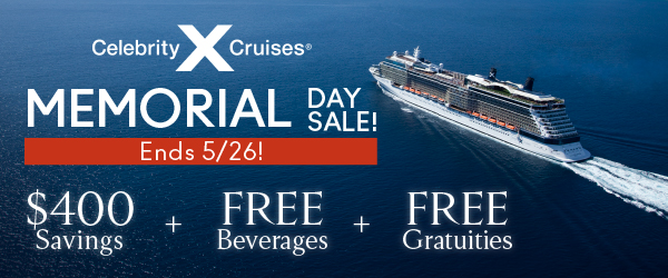 Celebrity Cruises Memorial Day Offer 