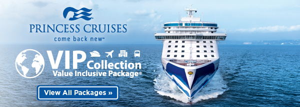 Value Inclusive Packages on Princess Cruises! 