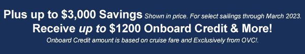 Plus, receive Bonus Onboard Credit! 