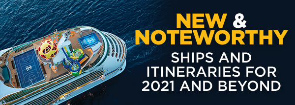 New Itineraries for 2021 