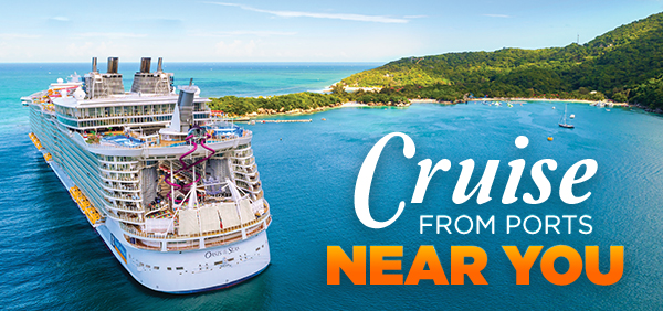 Cruise from Ports Near You 